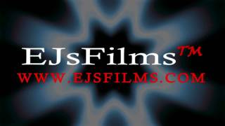  EJsFilms | www.EJsFilms.com -  